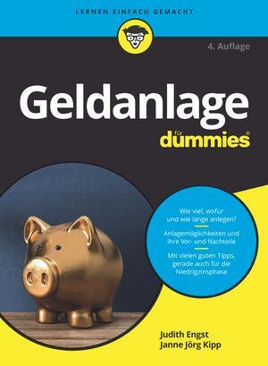 Cover: 9783527717903 | Geldanlage für Dummies | Judith Engst (u. a.) | Taschenbuch | Deutsch