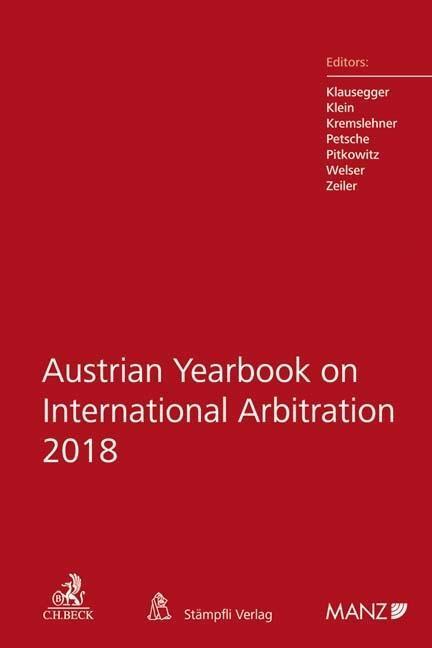 Cover: 9783406722851 | Austrian Yearbook on International Arbitration 2018 | Buch | LXVI