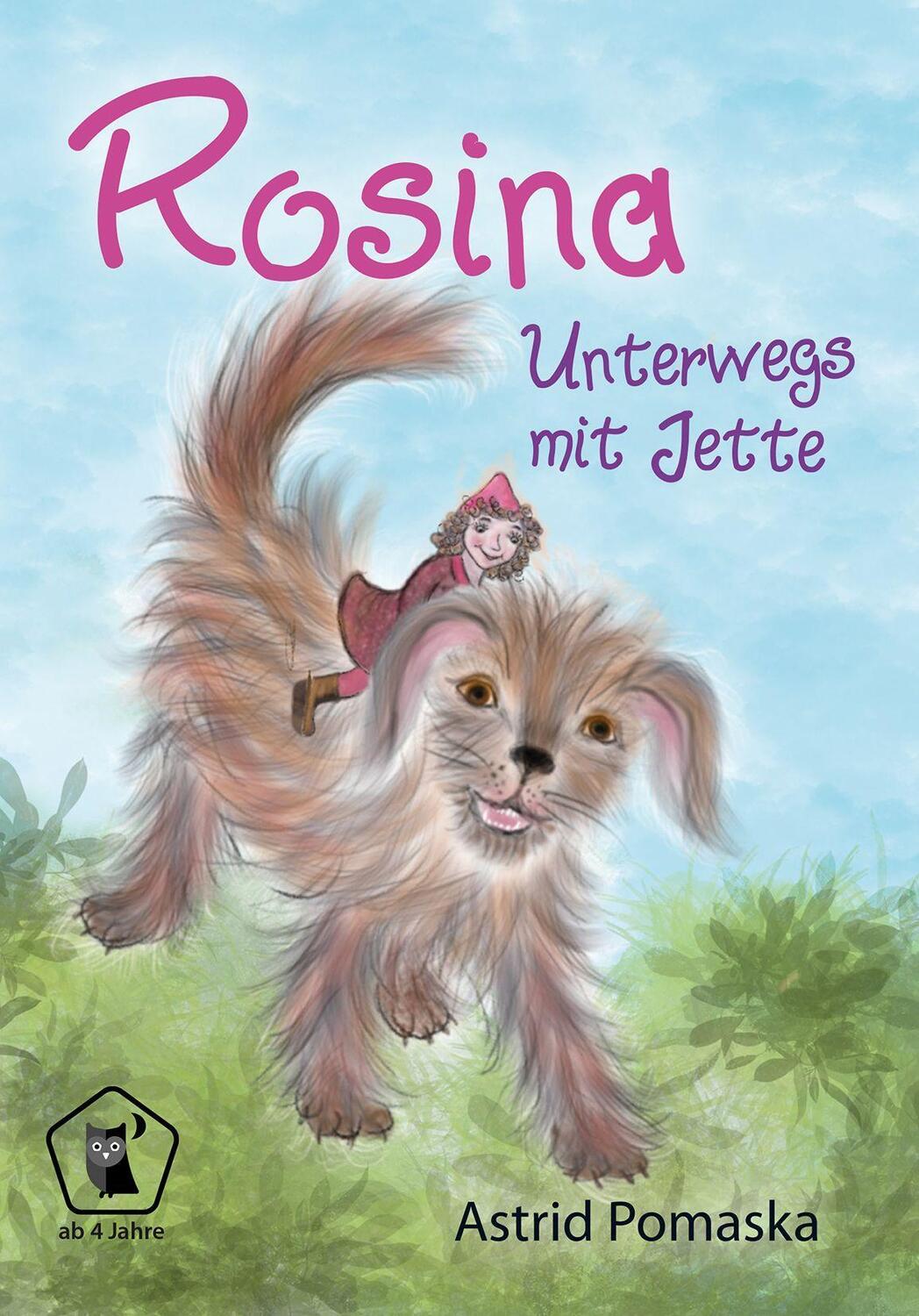 Cover: 9783943304602 | Rosina / Rosina - Unterwegs mit Jette | Astrid Pomaska | Taschenbuch