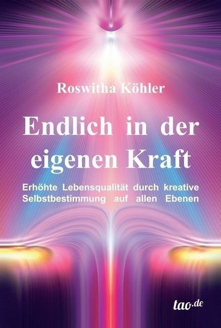 Cover: 9783958025875 | Endlich in der eigenen Kraft | Roswitha Köhler | Taschenbuch | 260 S.