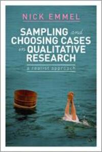 Cover: 9780857025104 | Sampling and Choosing Cases in Qualitative Research: A Realist...