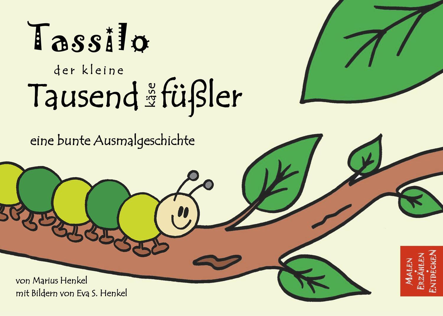 Cover: 9783749497638 | Tassilo der kleine Tausendkäsefüßler | Marius Henkel | Taschenbuch