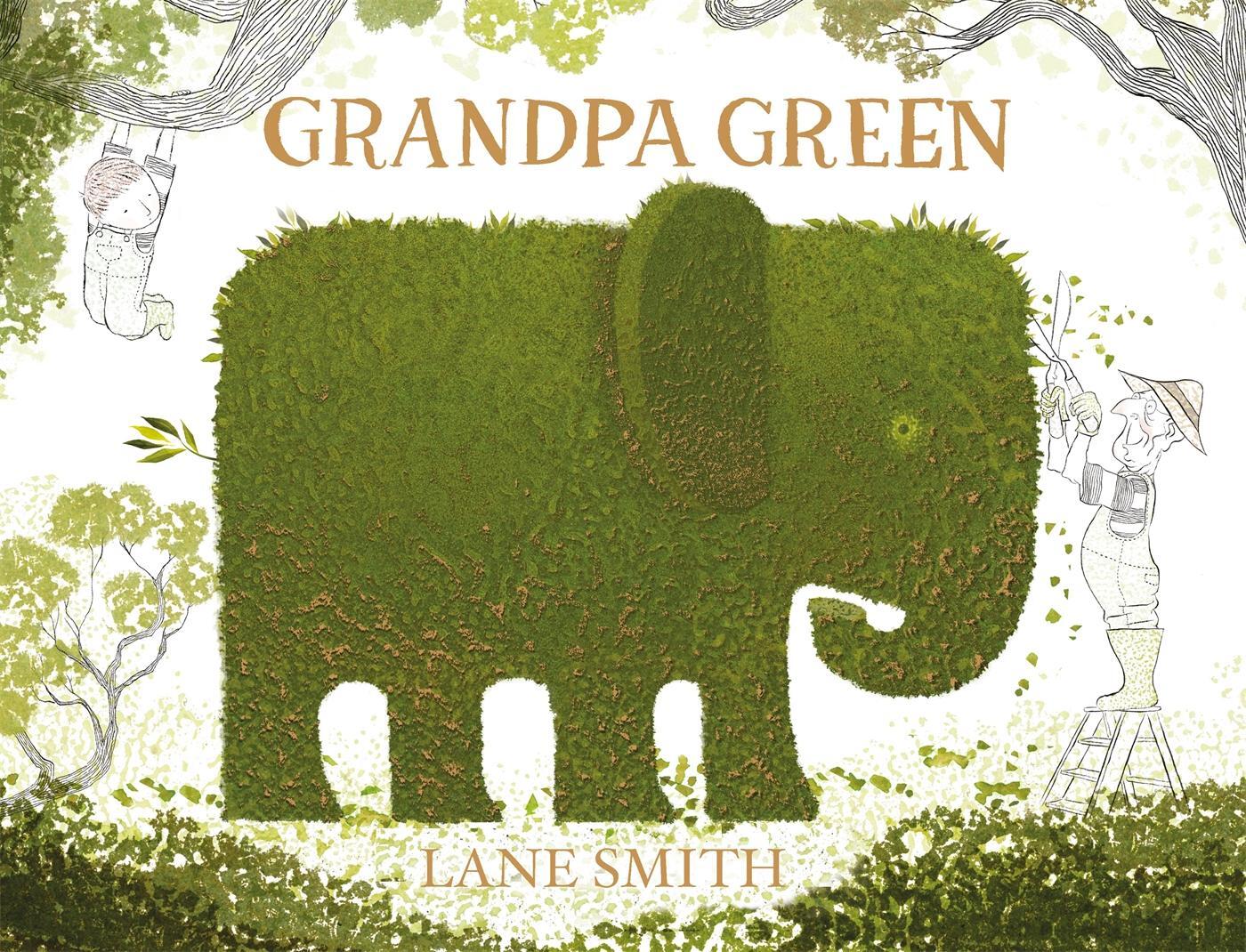 Cover: 9781447218357 | Grandpa Green | Lane Smith | Taschenbuch | 32 S. | Englisch | 2017