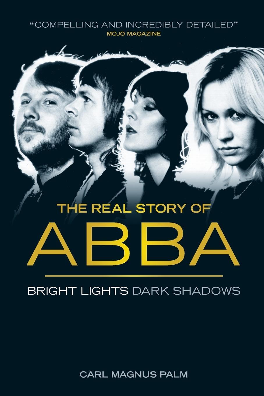Cover: 9781783053599 | Abba | Bright Lights Dark Shadows New Edition | Carl Magnus Palm