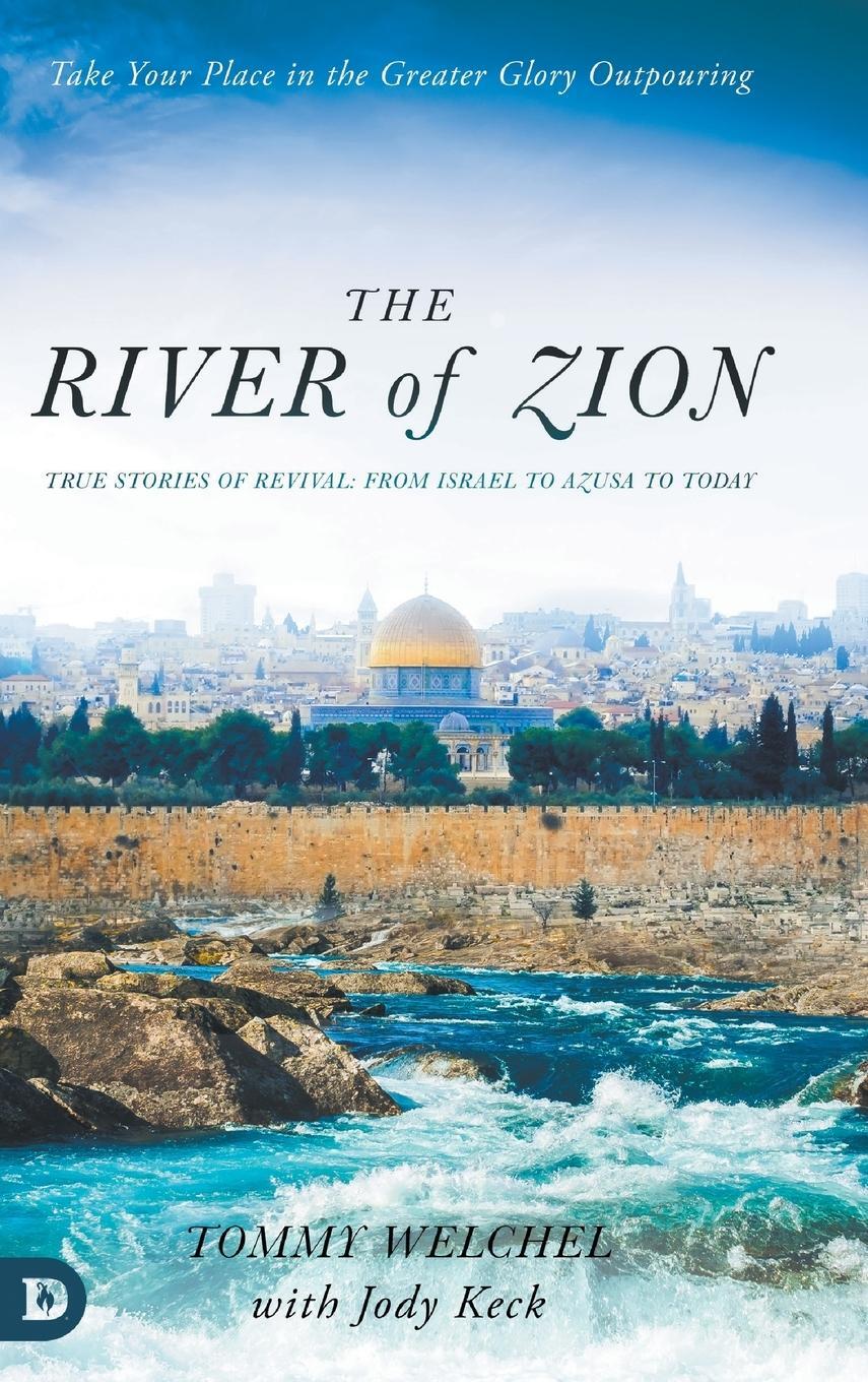 Cover: 9780768463088 | The River of Zion | Tommy Welchel (u. a.) | Buch | Englisch | 2022