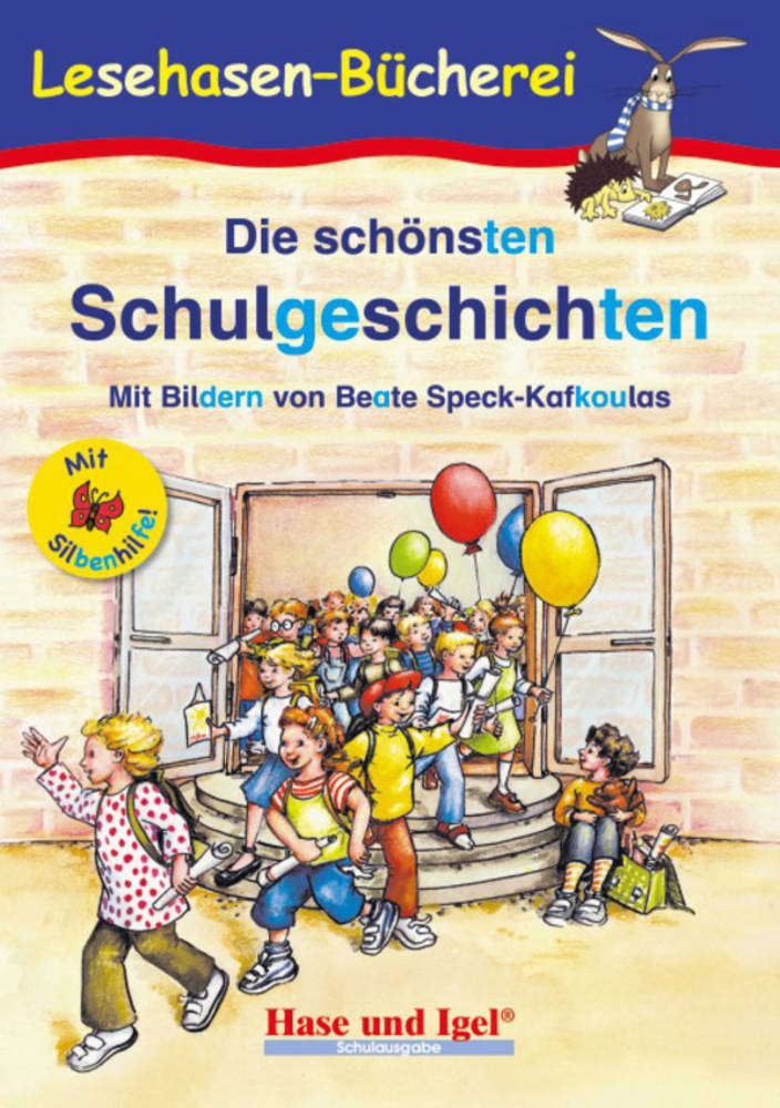 Cover: 9783867602129 | Die schönsten Schulgeschichten / Silbenhilfe | Anne Steinwart | Buch