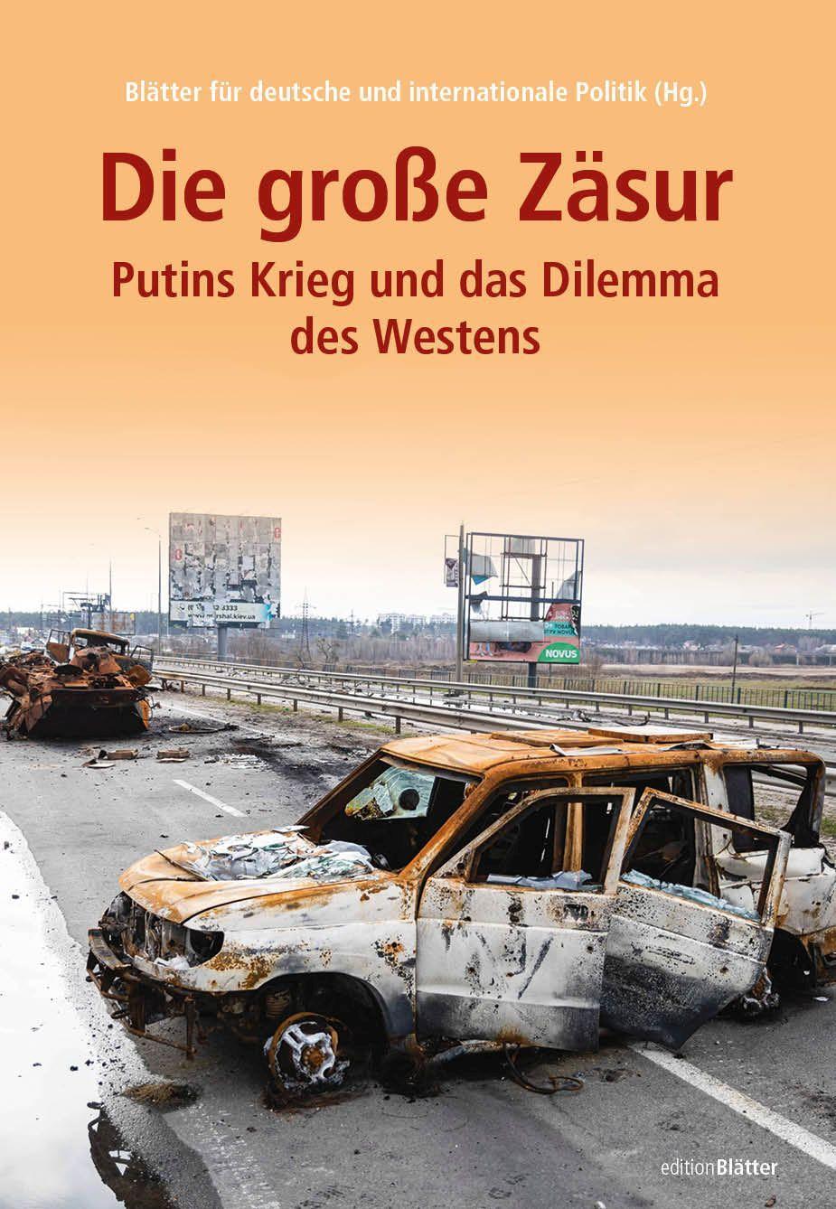 Cover: 9783982132310 | Die große Zäsur | Putins Krieg und das Dilemma des Westens | Buch