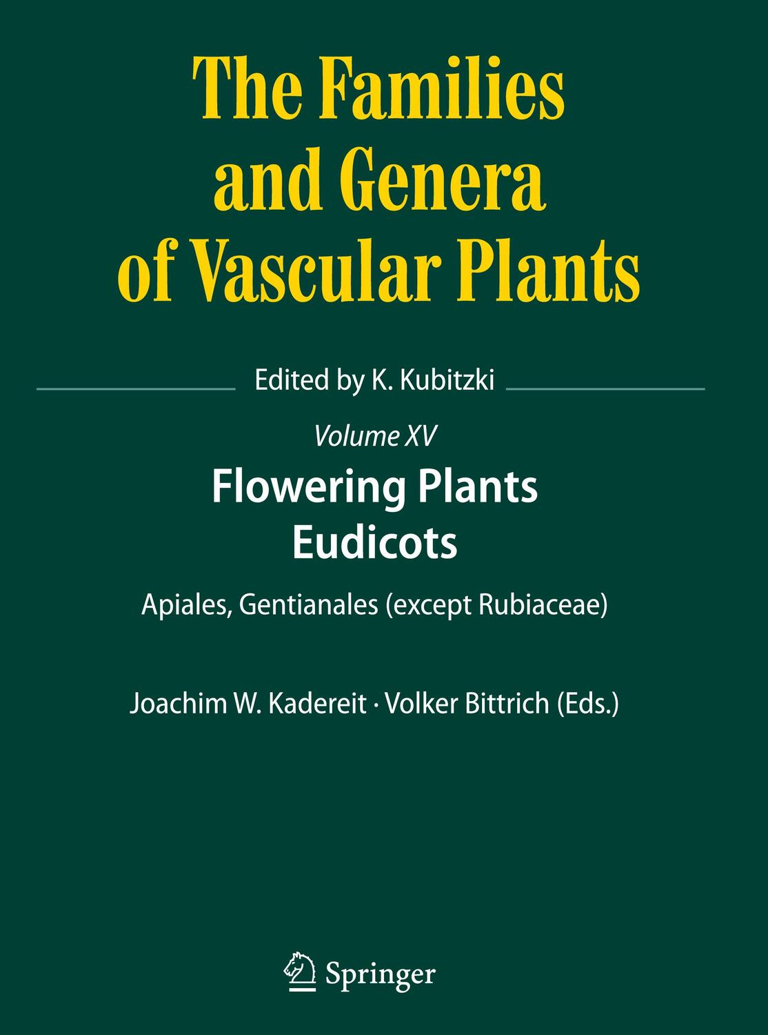 Cover: 9783319936048 | Flowering Plants. Eudicots | Apiales, Gentianales (except Rubiaceae)