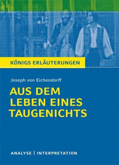 Cover: 9783804419407 | Aus dem Leben eines Taugenichts. Textanalyse und Interpretation | Buch