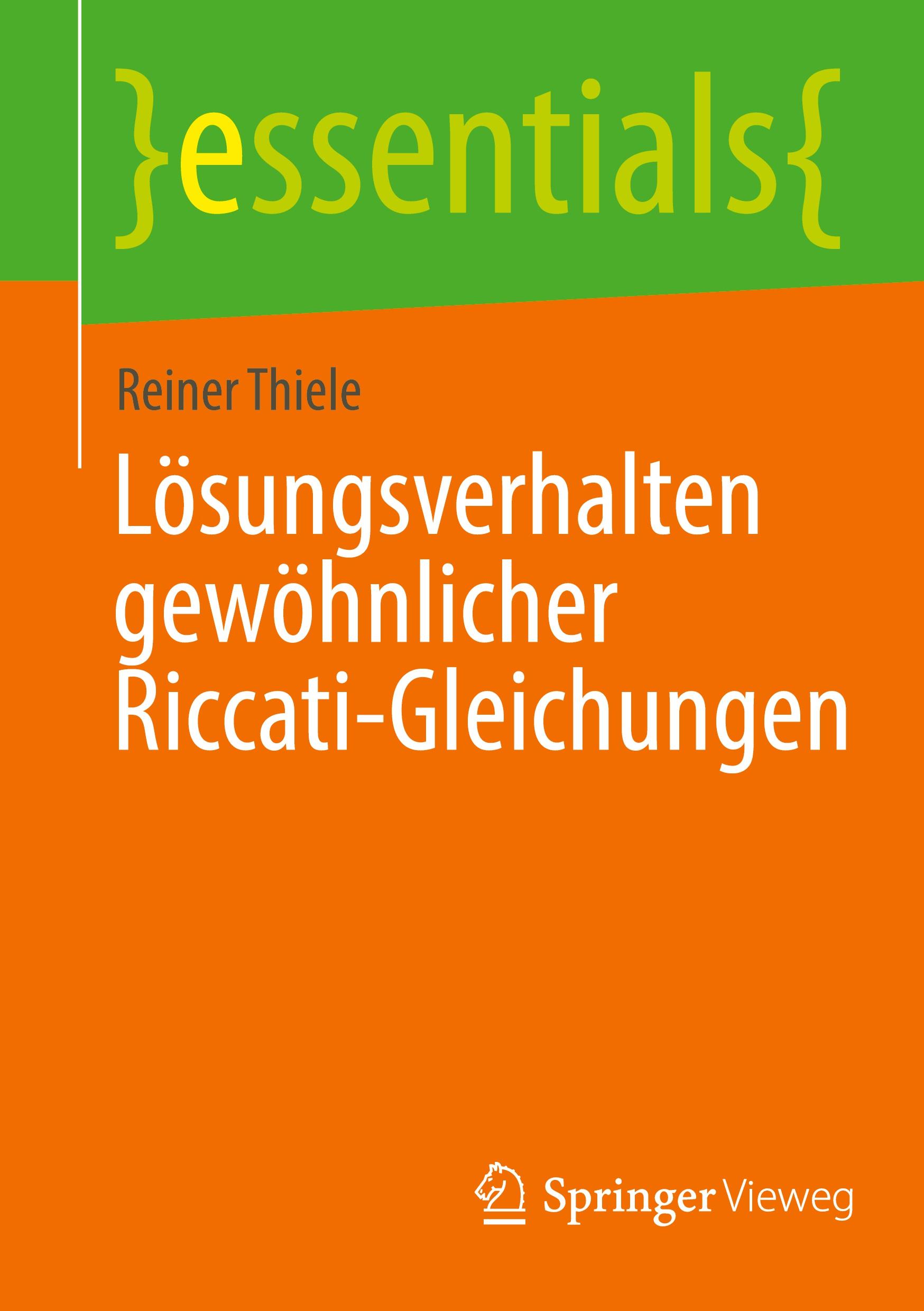 Cover: 9783662699812 | Lösungsverhalten gewöhnlicher Riccati-Gleichungen | Reiner Thiele | x