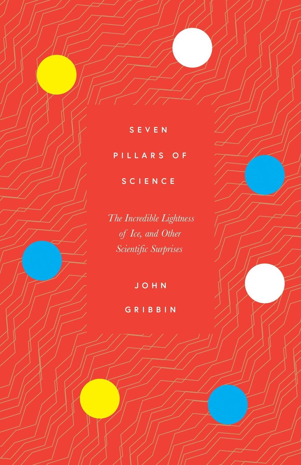 Cover: 9781785788581 | Seven Pillars of Science | John Gribbin | Taschenbuch | Englisch