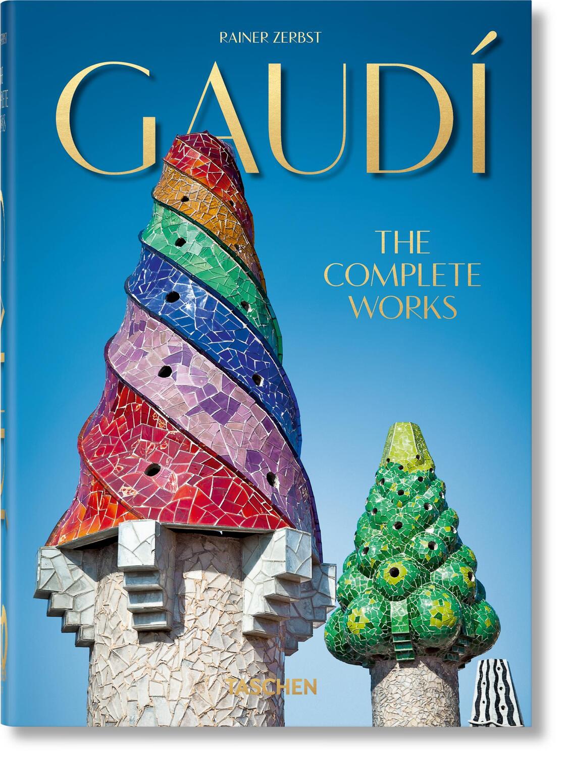Cover: 9783836566162 | Gaudí. Das vollständige Werk. 40th Ed. | Rainer Zerbst | Buch | 512 S.