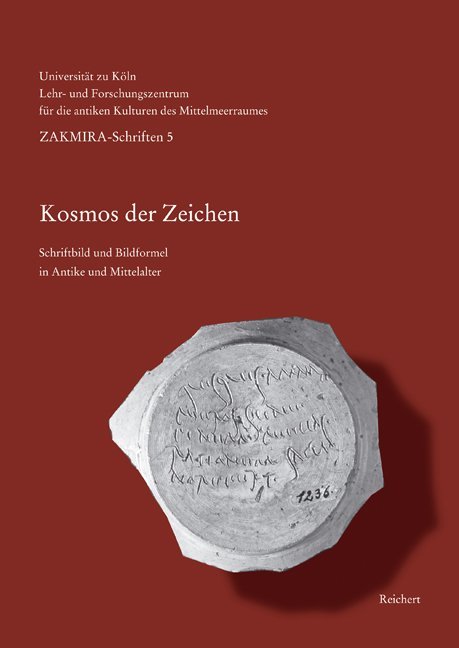 Cover: 9783895005855 | Kosmos der Zeichen | Dietrich Boschung (u. a.) | Taschenbuch | Deutsch