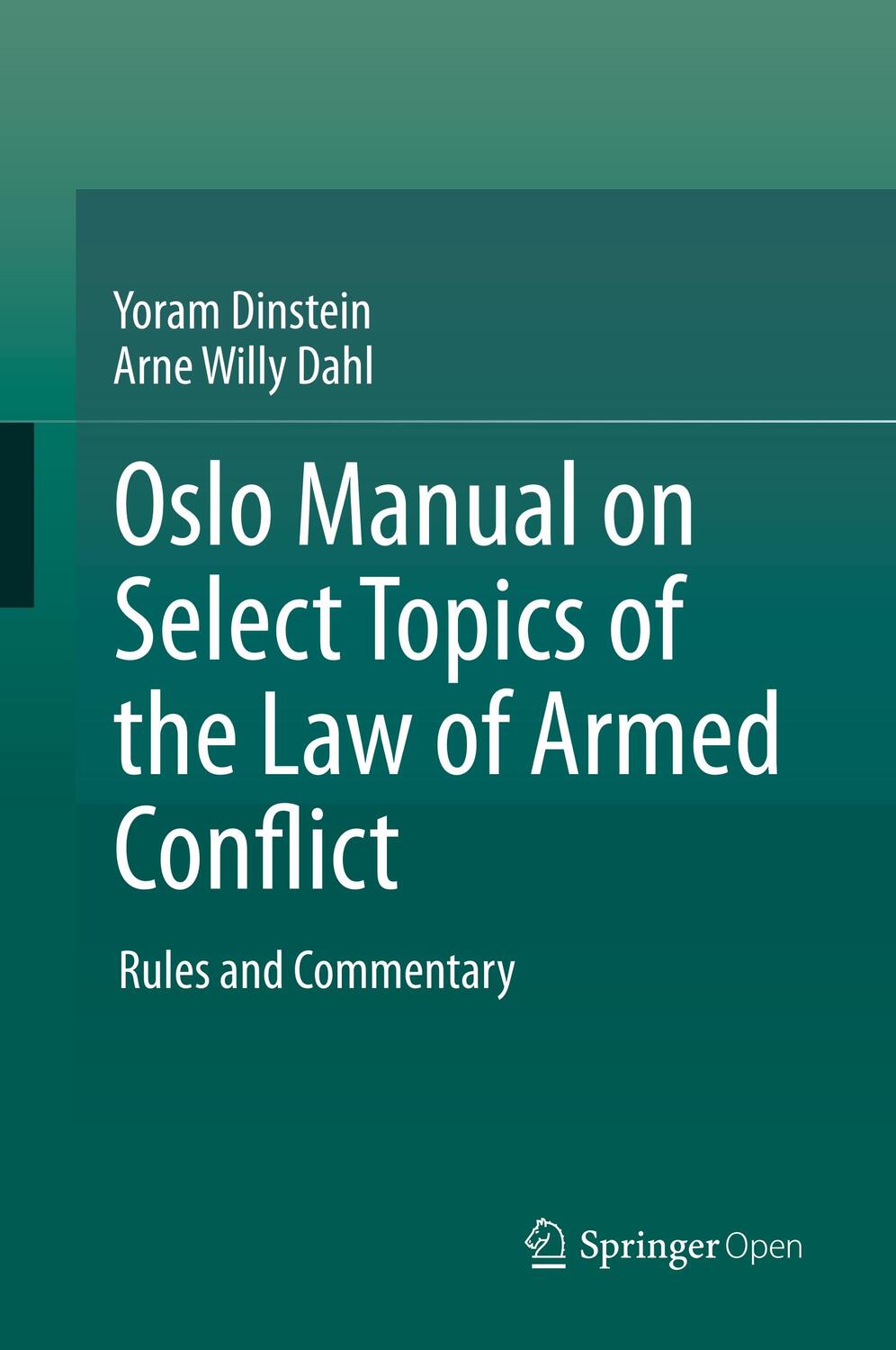 Cover: 9783030391683 | Oslo Manual on Select Topics of the Law of Armed Conflict | Buch | x