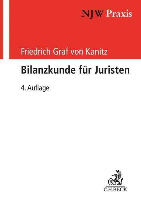 Cover: 9783406730382 | Bilanzkunde für Juristen | Friedrich Graf von Kanitz | Taschenbuch