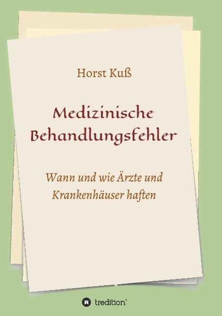 Cover: 9783732346578 | Medizinische Behandlungsfehler | Horst Kuß | Taschenbuch | Paperback