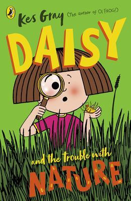 Cover: 9781782957713 | Daisy and the Trouble with Nature | Kes Gray | Taschenbuch | 304 S.