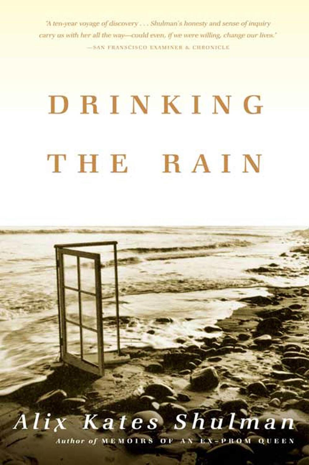 Autor: 9780865476974 | Drinking the Rain | Alix Shulman | Taschenbuch | Paperback | Englisch