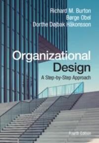 Cover: 9781108717564 | Organizational Design | A Step-by-Step Approach | Burton (u. a.)