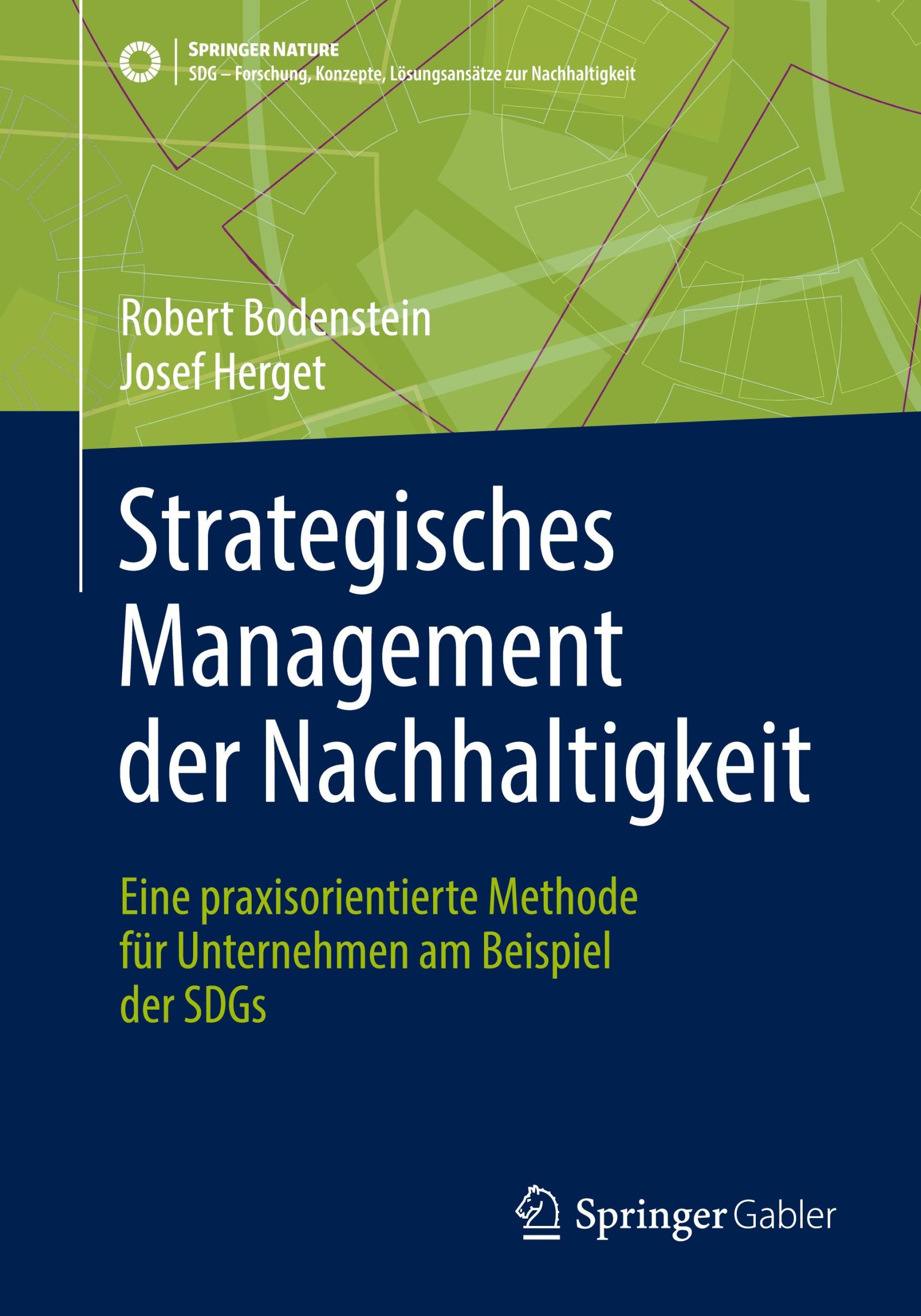 Cover: 9783662691984 | Strategisches Management der Nachhaltigkeit | Josef Herget (u. a.)