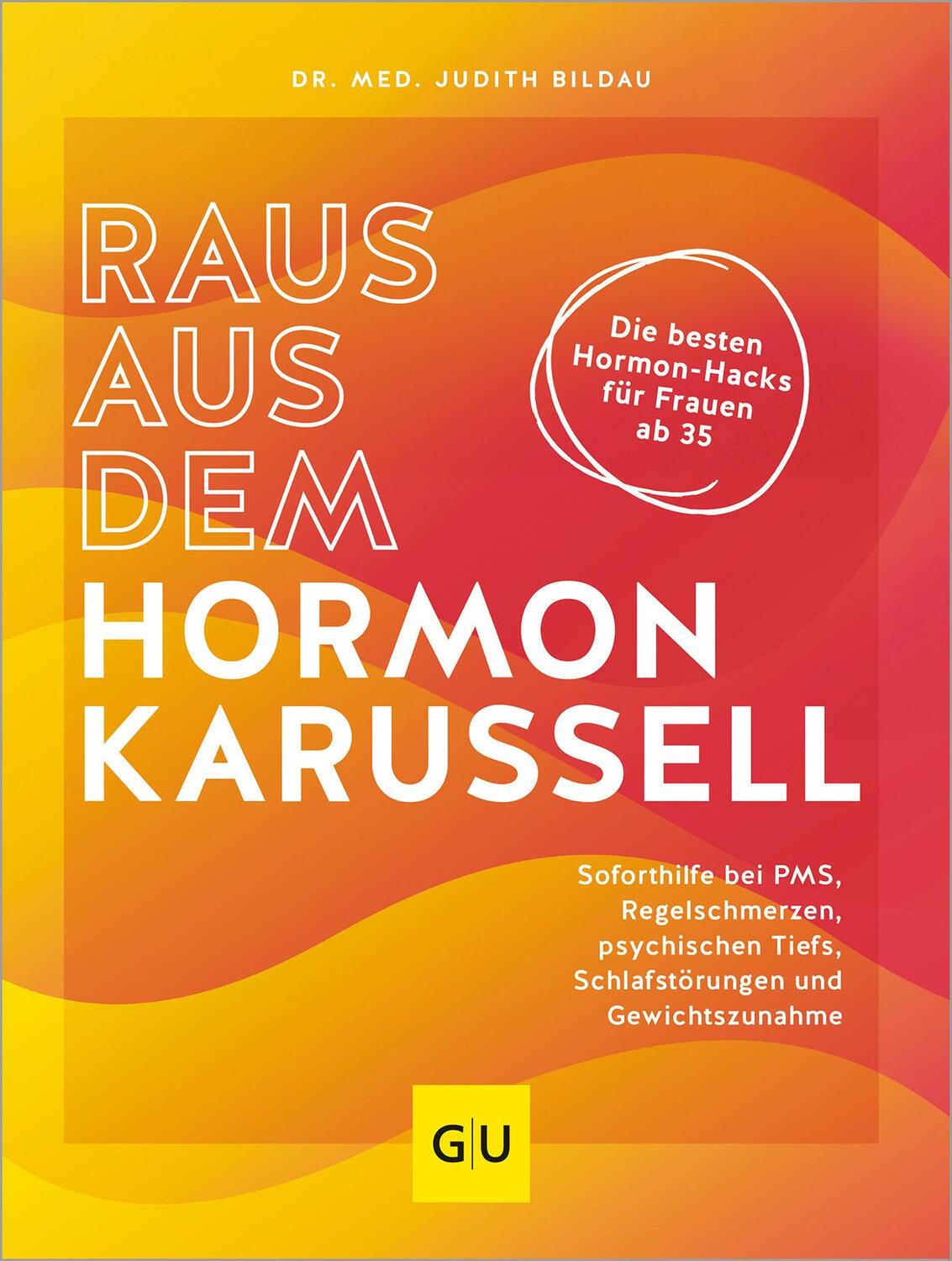 Cover: 9783833893605 | Raus aus dem Hormonkarussell | Judith Bildau | Taschenbuch | 256 S.