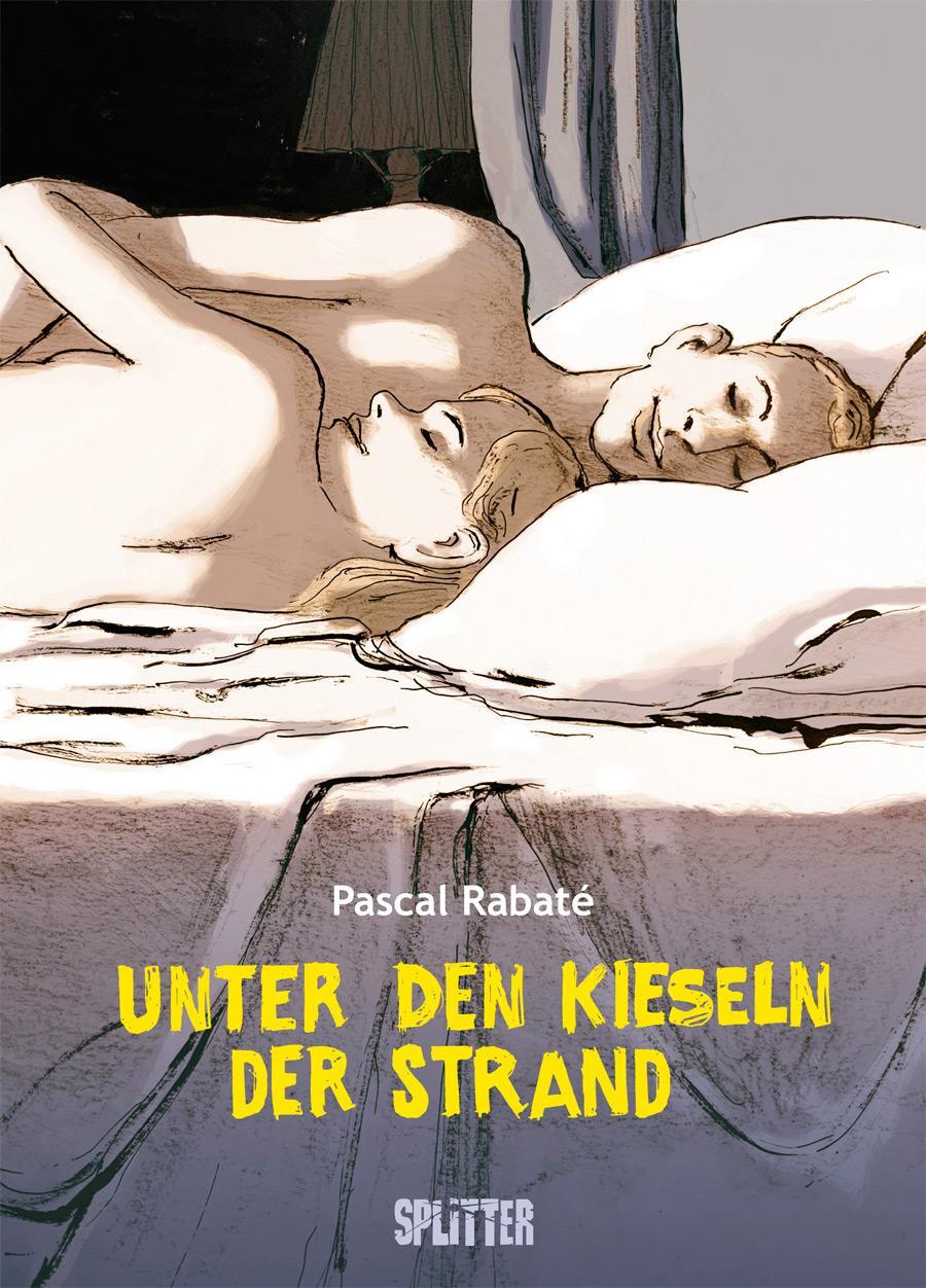 Cover: 9783967922899 | Unter den Kieseln der Strand | Pascal Rabaté | Buch | 144 S. | Deutsch