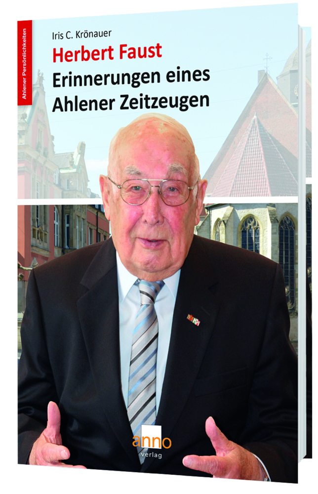 Cover: 9783939256922 | Herbert Faust - Erinnerungen eines Ahlener Zeitzeugen | Krönauer