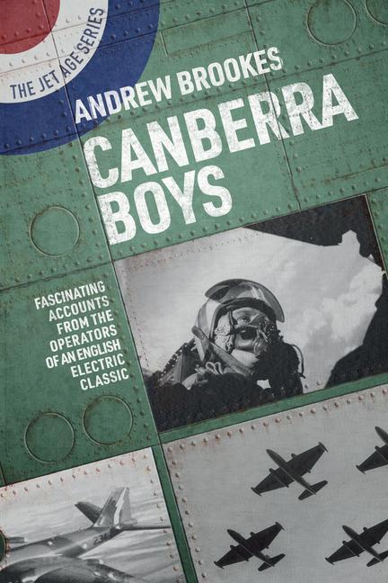 Cover: 9781911667155 | Canberra Boys | Andrew Brookes | Taschenbuch | The Jet Age Series