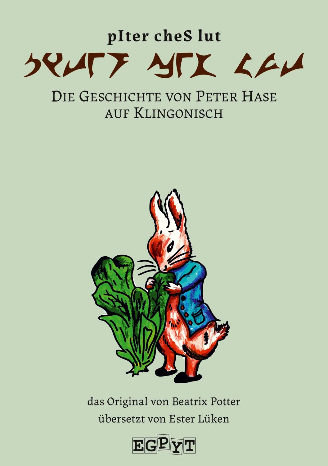 Cover: 9783982396880 | Die Geschichte von Peter Hase auf Klingonisch | Beatrix Potter | Buch