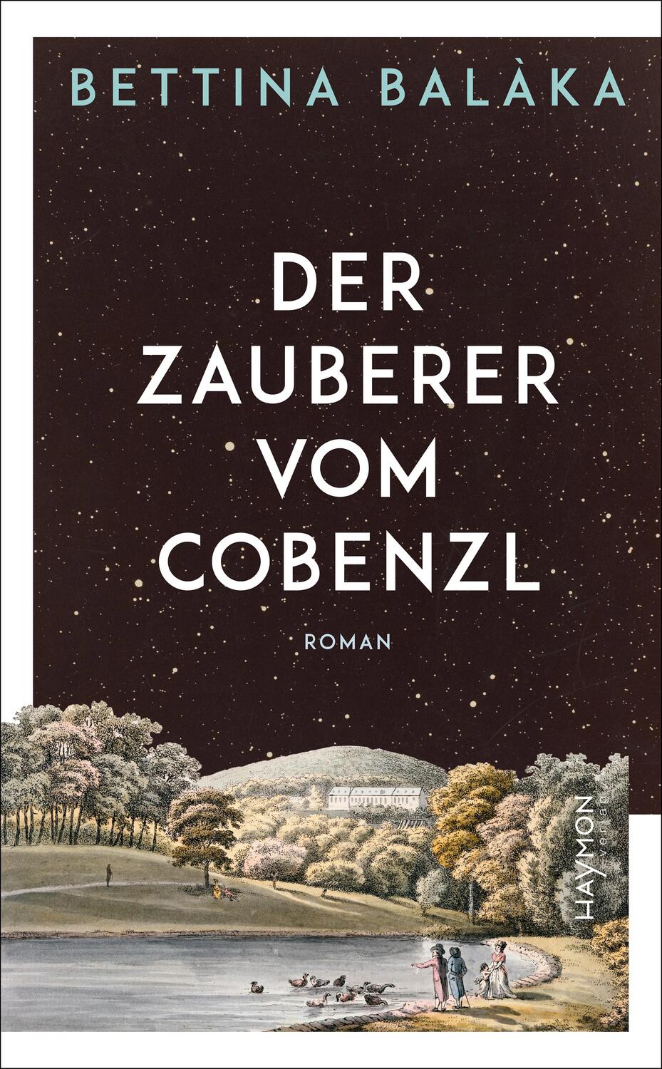 Cover: 9783709982075 | Der Zauberer vom Cobenzl | Roman | Bettina Balàka | Buch | 248 S.