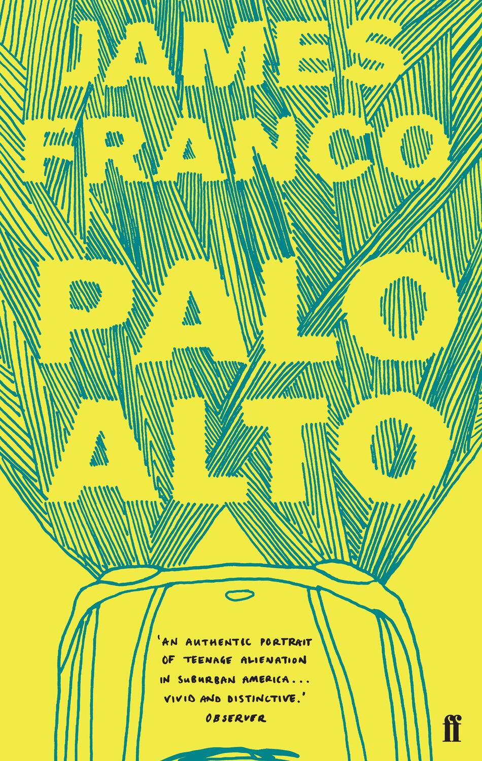 Cover: 9780571273188 | Palo Alto | James Franco | Taschenbuch | 313 S. | Englisch | 2011