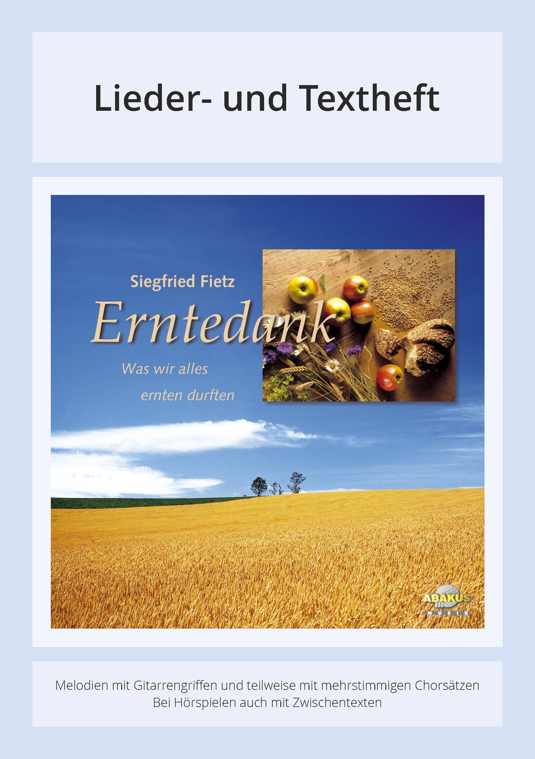 Cover: 9783881243360 | Erntedank | Siegfried/Völkel, Renate/Gauland, Leonore u a Fietz | 2002