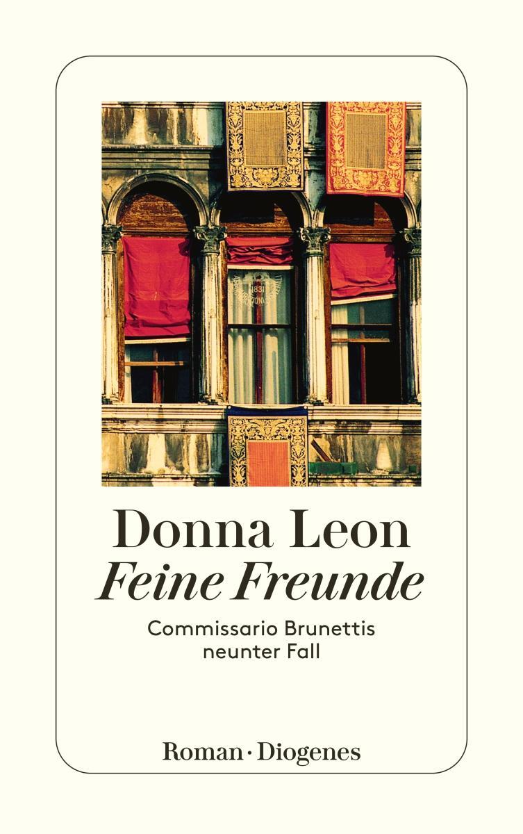 Cover: 9783257233391 | Feine Freunde | Commissario Brunettis neunter Fall | Donna Leon | Buch