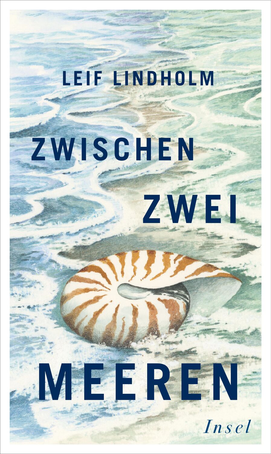 Cover: 9783458644156 | Zwischen zwei Meeren | Leif Lindholm | Buch | 176 S. | Deutsch | 2024