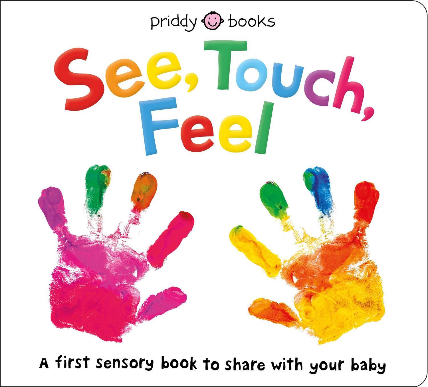 Cover: 9780312527594 | See, Touch, Feel | A First Sensory Book | Roger Priddy | Buch | 2018