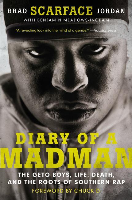 Cover: 9780062302649 | Diary of a Madman: The Geto Boys, Life, Death, and the Roots of...