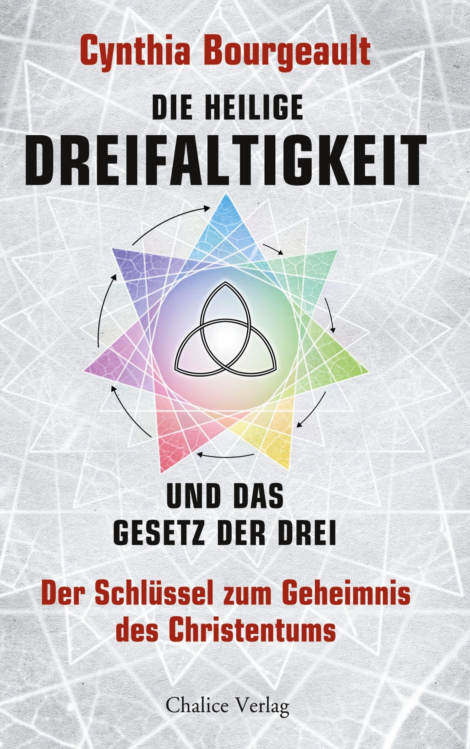 Cover: 9783942914451 | Die Heilige Dreifaltigkeit und das Gesetz der Drei | Bourgeault | Buch