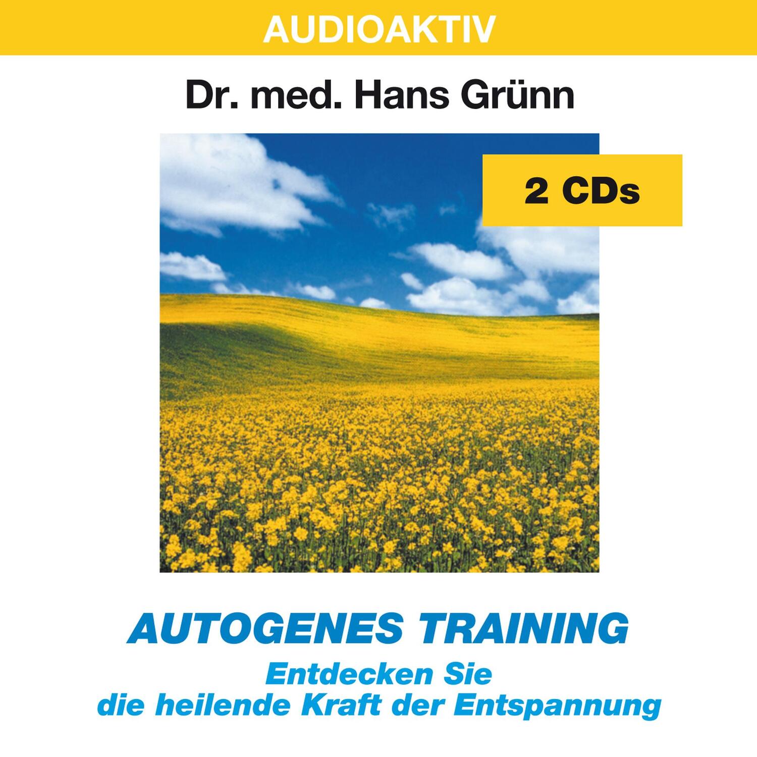 Cover: 9783932235580 | Autogenes Training. 2 CDs | Hans Grünn | Audio-CD | Deutsch | 2003