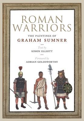 Cover: 9781784387198 | Roman Warriors | The Paintings of Graham Sumner | Sumner (u. a.)