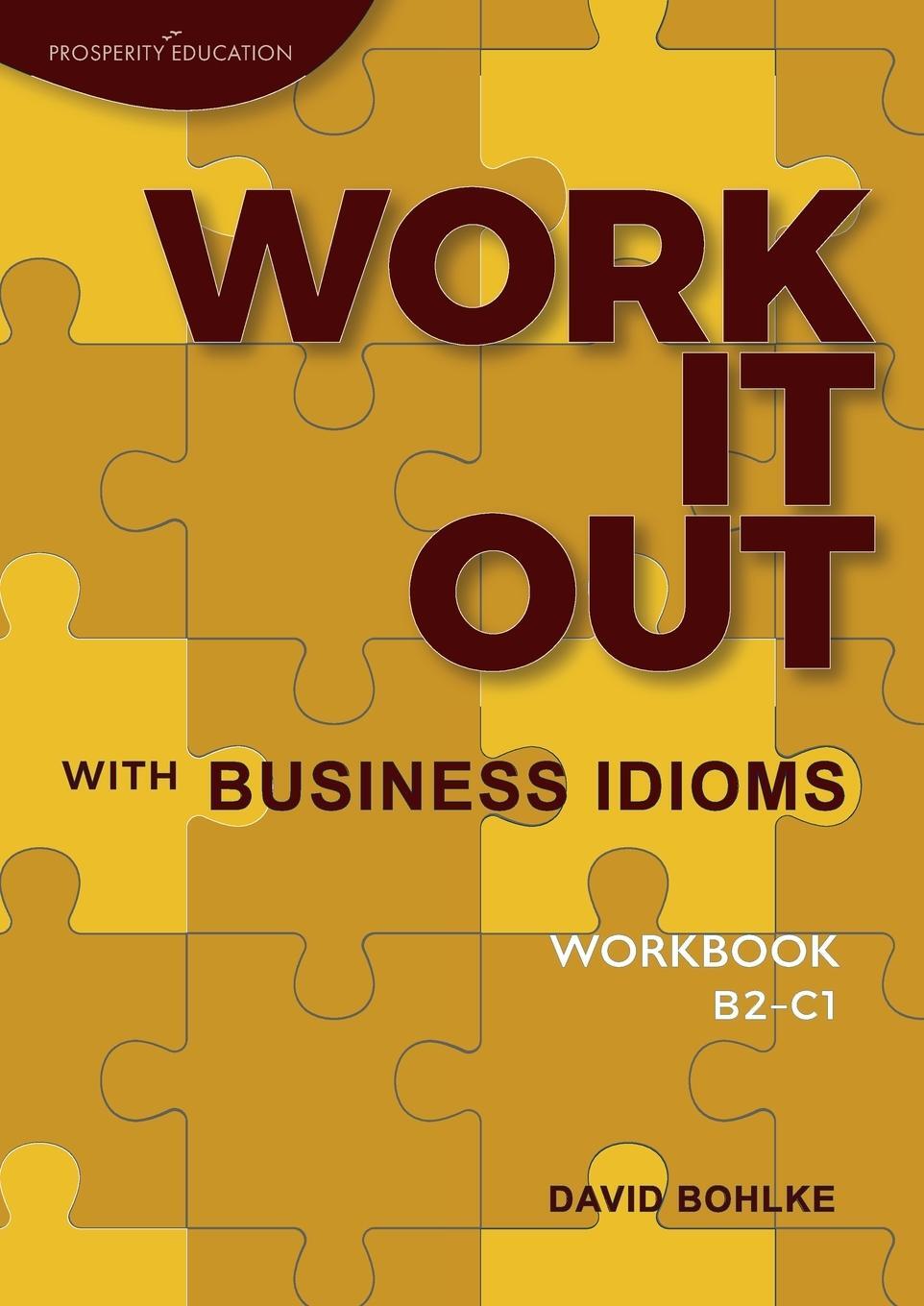 Cover: 9781913825379 | Work It Out with Business Idioms Workbook | David Bohlke | Taschenbuch