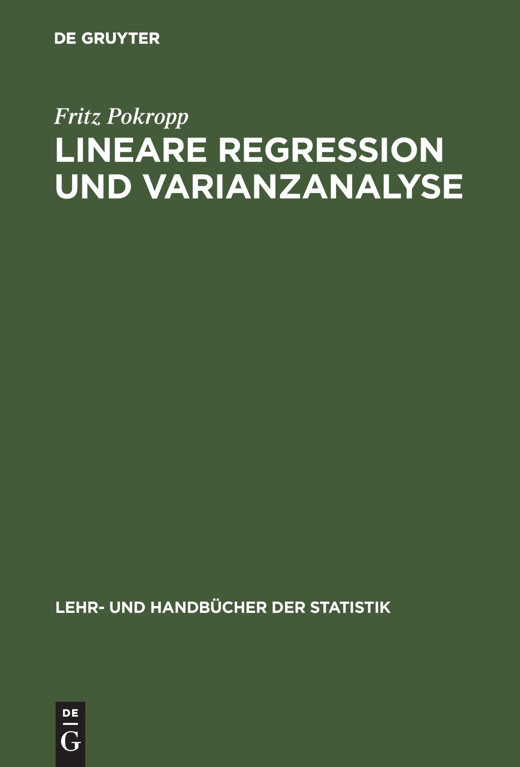 Cover: 9783486229974 | Lineare Regression und Varianzanalyse | Fritz Pokropp | Buch | XIV