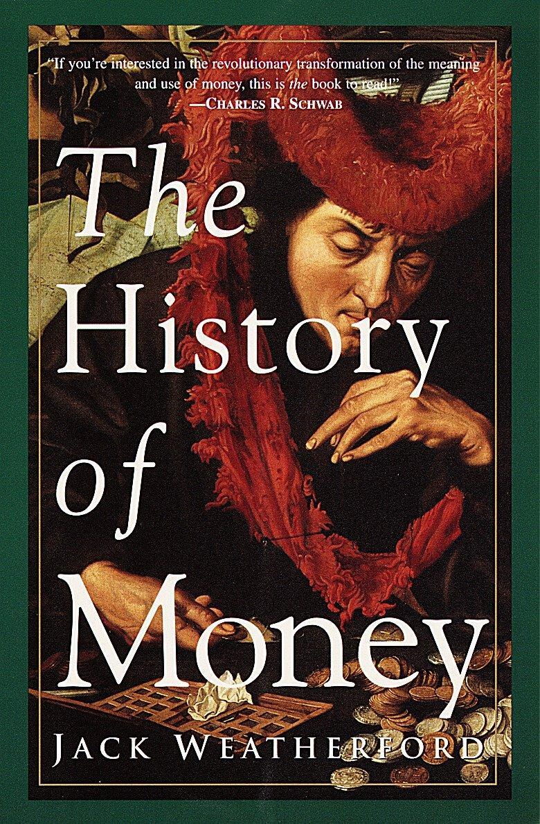 Cover: 9780609801727 | The History of Money | Jack Weatherford | Taschenbuch | Englisch