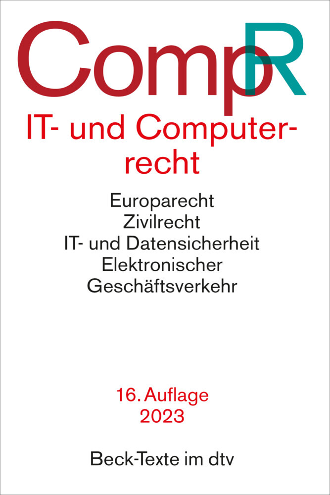 Cover: 9783423531924 | IT- und Computerrecht | Rechtsstand: 1. Januar 2023 | Jochen Schneider