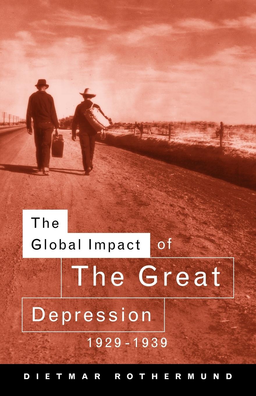 Cover: 9780415118194 | The Global Impact of the Great Depression 1929-1939 | Rothermund