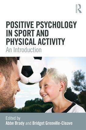 Cover: 9781138235601 | Positive Psychology in Sport and Physical Activity | An Introduction