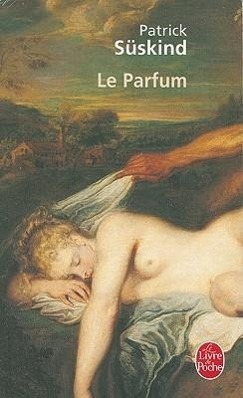 Cover: 9782253044901 | Le Parfum: Histoire D'Un Meurtrier | Patrick Suskind | Taschenbuch