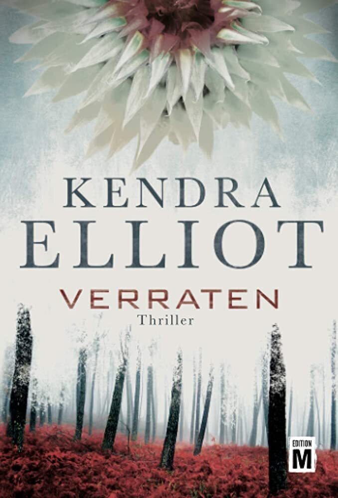 Cover: 9781503950849 | Verraten | Kendra Elliot | Taschenbuch | Deutsch | Edition M