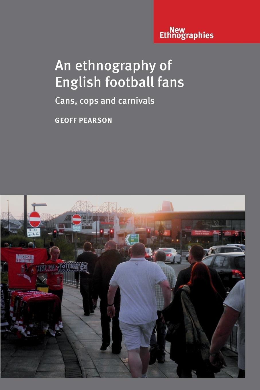 Cover: 9780719095405 | An ethnography of English football fans | Cans, cops and carnivals