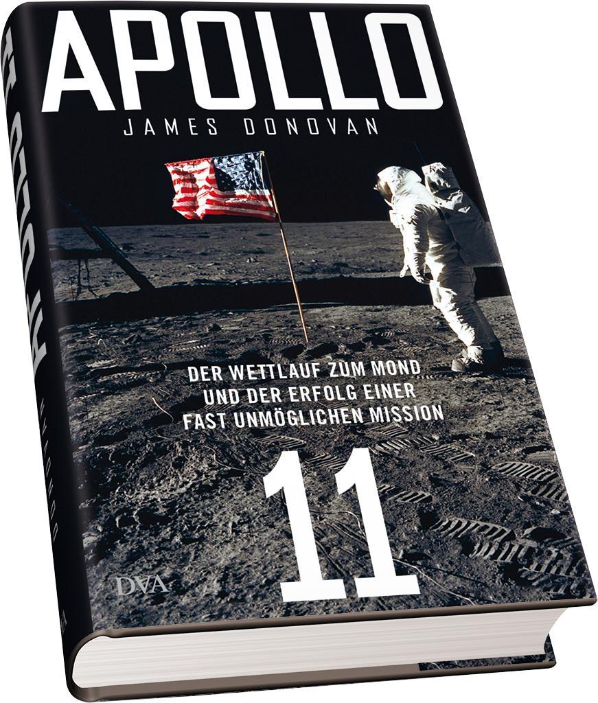 Bild: 9783421047151 | Apollo 11 | James Donovan | Buch | 544 S. | Deutsch | 2019 | DVA