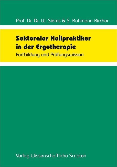 Cover: 9783957350794 | Sektoraler Heilpraktiker in der Ergotherapie | Werner Siems (u. a.)